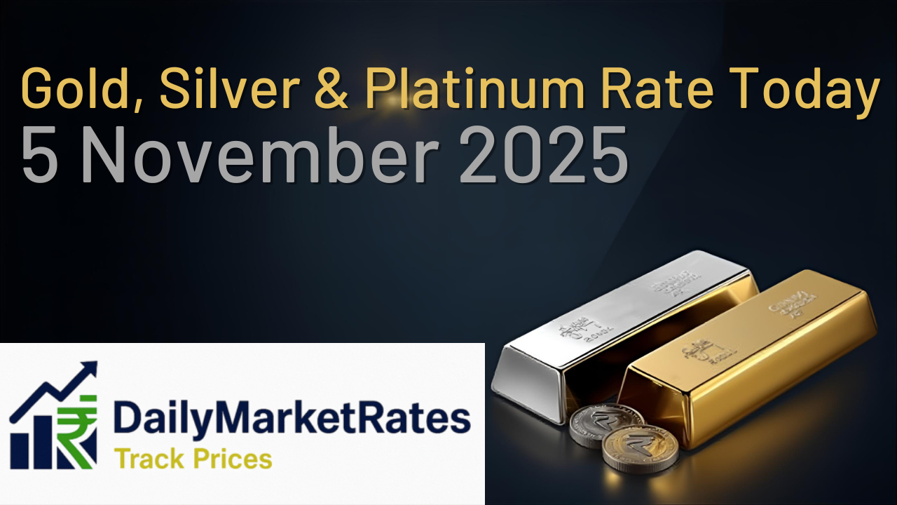 Gold, Silver & Platinum Rate Today (5 November 2025)